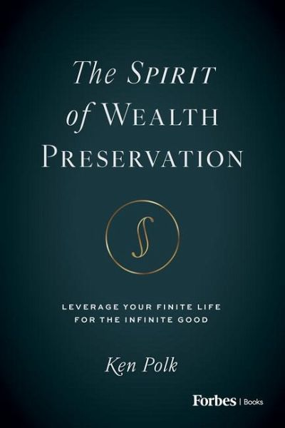 The Spirit of Wealth Preservation