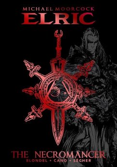 Cover Michael Moorcock's Elric: The Necromancer Deluxe Edition