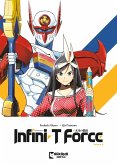 Infini-T Force Vol. 4 Infini-T Force Vol. 4