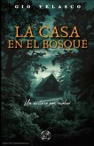 La Casa En El Bosque