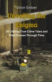 Unveiling the Enigma Unveiling the Enigma