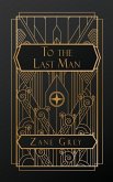 To the Last Man To the Last Man