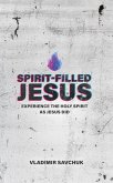 Spirit-Filled Jesus Spirit-Filled Jesus