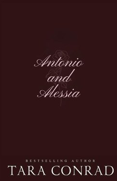 Alessia and Antonio (Discrete Edition) - Conrad, Tara