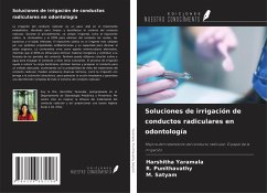 Cover Soluciones de irrigación de conductos radiculares en odontología