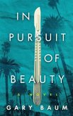 In Pursuit of Beauty In Pursuit of Beauty