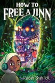 How to Free a Jinn How to Free a Jinn