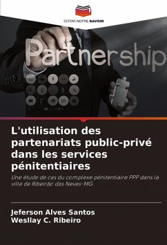 L'utilisation des partenariats public-privé dans les services pénitentiaires - Santos, Jeferson Alves;Ribeiro, Wesllay C.