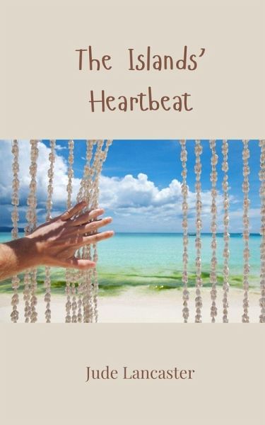 The Islands' Heartbeat The Islands' Heartbeat