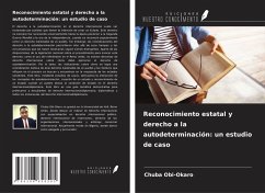 Reconocimiento estatal y derecho a la autodeterminación: un estudio de caso - Obi-Okaro, Chuba