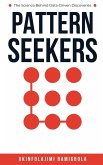 Pattern Seekers Pattern Seekers