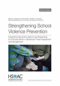 Strengthening School Violence Prevention - Jackson, Brian A; Moore, Pauline; Leschitz, Jennifer T