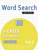 WORD SEARCH IN GREEK FOR ADULTS - IT'S EASY! VOL.2 - DELTA CLASSICS - FIND 2000 CLEVERLY HIDDEN WORDS