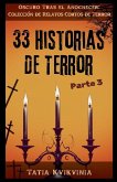 33 Historias de Terror - Parte 3