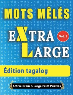 Mots Mélés - Édition tagalog - Active Minds & Large Prints Mots Mélés - Édition tagalog - Active Minds & Large Prints