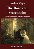 Die Rose von Sessenheim Die Rose von Sessenheim