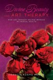 Divine Beauty and Art Therapy Divine Beauty and Art Therapy