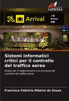 Sistemi informatici critici per il controllo del traffico aereo - Ribeiro de Sousa, Francisco Fabrício
