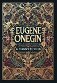 Eugene Onegin (Collector's Edition) (Laminated Hardback with Jacket) Eugene Onegin (Collector's Edition) (Laminated Hardback with Jacket)