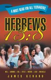 Hebrews 13 Hebrews 13