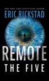 Remote: The Five Remote: The Five