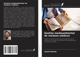 Gestión medioambiental de residuos médicos Gestión medioambiental de residuos médicos