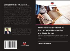 Cover Reconnaissance de l'État et droit à l'autodétermination : une étude de cas