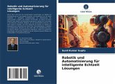 Robotik und Automatisierung für intelligente Echtzeit Lösungen Robotik und Automatisierung für intelligente Echtzeit Lösungen