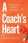 A Coach's Heart A Coach's Heart