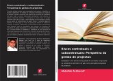 Riscos contratuais e subcontratuais: Perspetiva da gestão de projectos Riscos contratuais e subcontratuais: Perspetiva da gestão de projectos