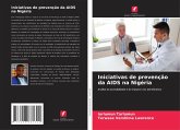 Iniciativas de prevenção da AIDS na Nigéria Iniciativas de prevenção da AIDS na Nigéria