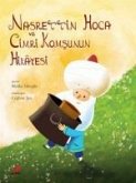 Nasrettin Hoca ve Cimri Komsunun Hikayesi Nasrettin Hoca ve Cimri Komsunun Hikayesi