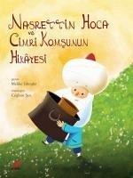 Nasrettin Hoca ve Cimri Komsunun Hikayesi - Günyüz, Melike