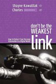 Don't Be the Weakest Link