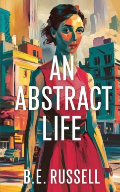 An Abstract Life - Russell, B. E.