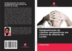 Cover Estigmatização de clientes seropositivos em clínicas do distrito de Leribe