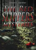 The Red Slippers Mysteries The Red Slippers Mysteries