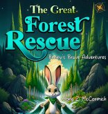 The Great Forest Rescue The Great Forest Rescue