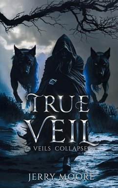 True Veil - Moore, Jerry