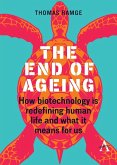 The End of Ageing The End of Ageing