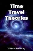 Time Travel Theories (eBook, ePUB)