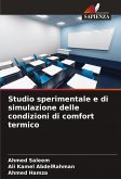 Studio sperimentale e di simulazione delle condizioni di comfort termico Studio sperimentale e di simulazione delle condizioni di comfort termico