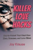 Killer Love Hacks