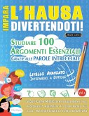 IMPARA L'HAUSA DIVERTENDOTI! - LIVELLO AVANZATO IMPARA L'HAUSA DIVERTENDOTI! - LIVELLO AVANZATO