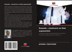 Cover Rwanda : construire un État exponentiel