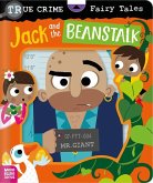 True Crime Fairy Tales Jack and the Beanstalk True Crime Fairy Tales Jack and the Beanstalk