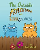 The Outside Adventure Of Liza & Louie