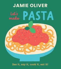 Let's Make Pasta - Oliver, Jamie