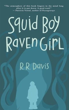 Squid Boy Raven Girl - Davis, Robert R