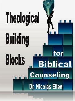 Cover Theological Building Blocks for Biblical Counseling